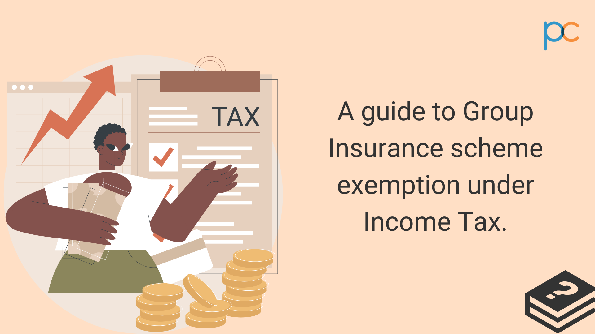 A Guide To Group Insurance Scheme Exemption Under Income Tax 