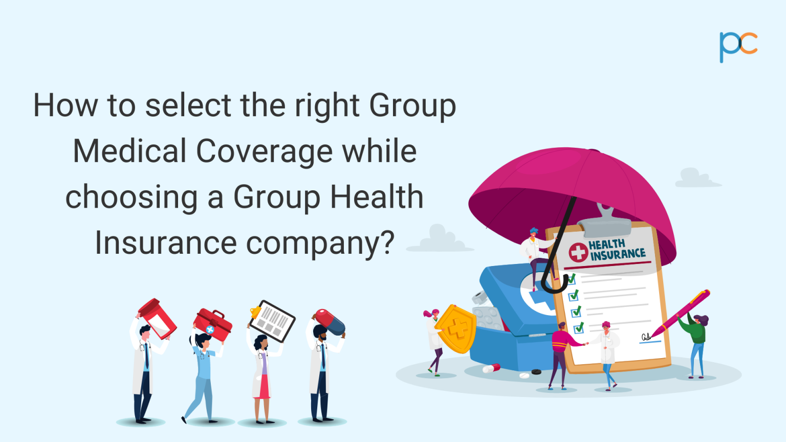 How To Select The Right Group Medical Coverage While Choosing A Group ...