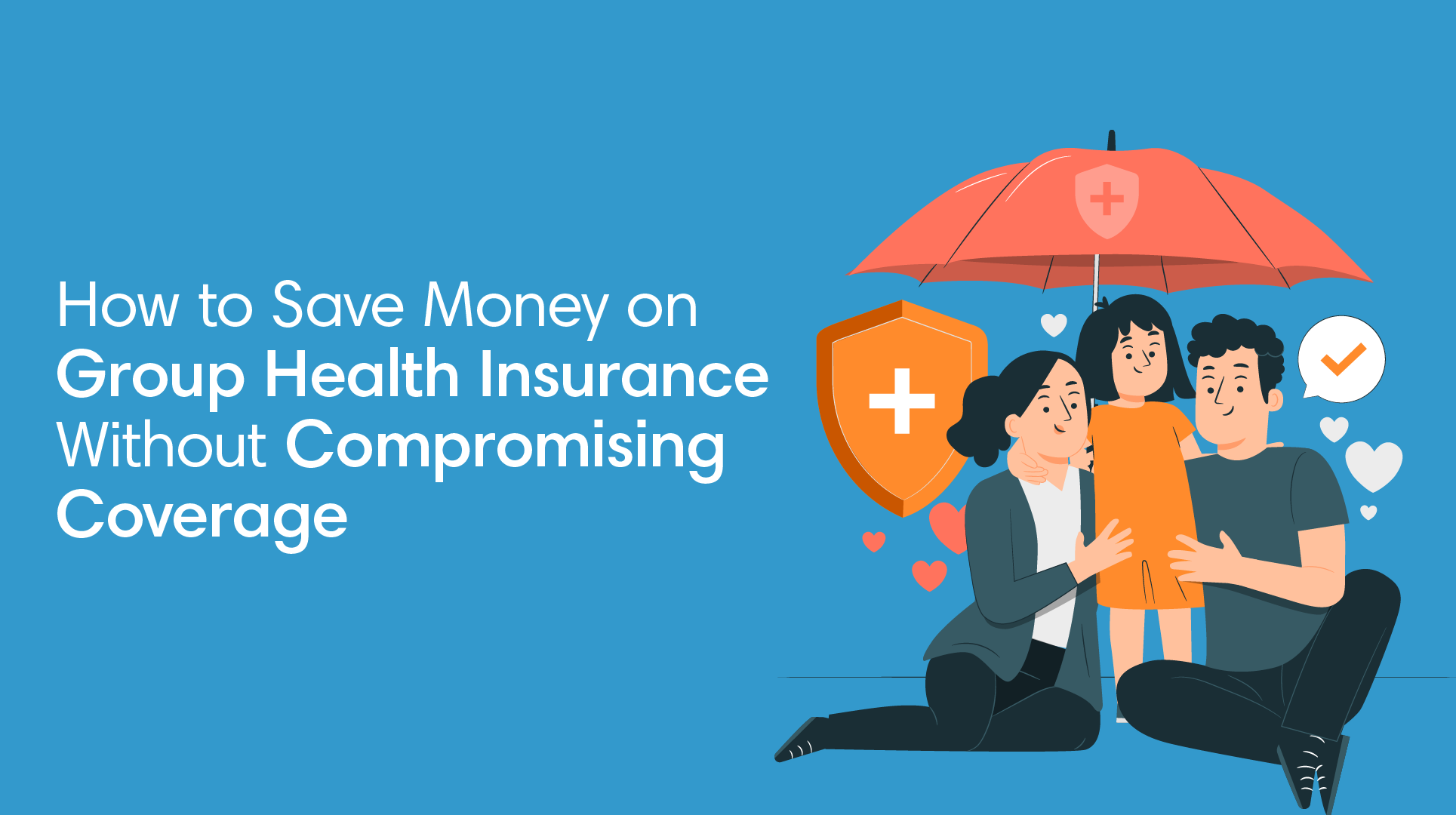 How to Save Money on Group Health Insurance Without Compromising Coverage